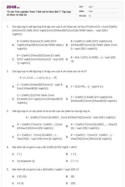 15 câu Trắc nghiệm Toán 7 Kết nối tri thức Bài 7: Tập hợp số thực có đáp án