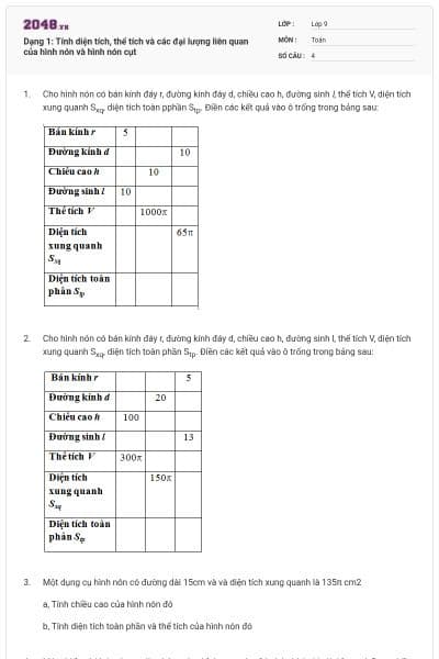 Dạng 1: Tính diện tích, thể tích và các đại lượng liên quan của hình nón và hình nón cụt