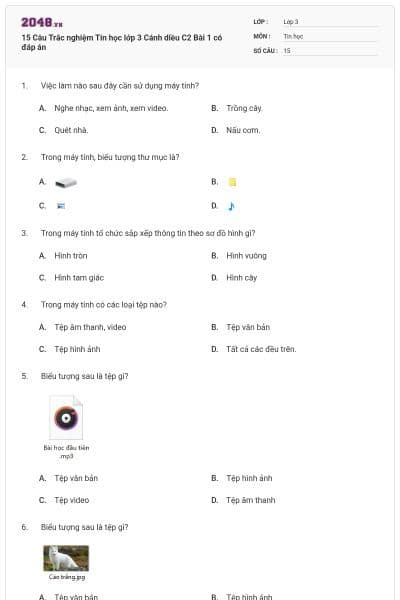 15 Câu Trắc nghiệm Tin học lớp 3 Cánh diều C2 Bài 1 có đáp án