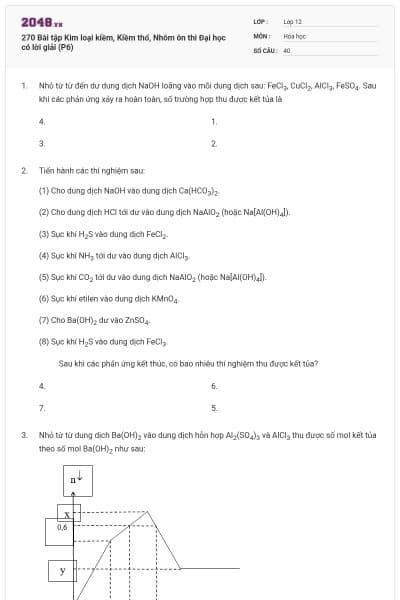 270 Bài tập Kim loại kiềm, Kiềm thổ, Nhôm ôn thi Đại học có lời giải (P6)