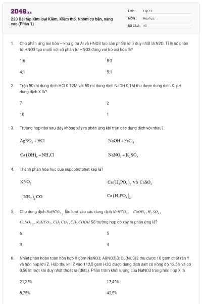 220 Bài tập Kim loại Kiềm, Kiềm thổ, Nhôm cơ bản, nâng cao (Phần 1)