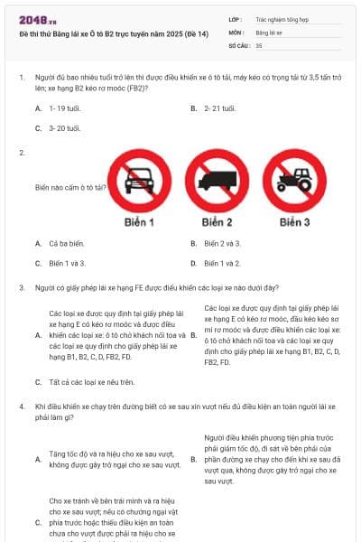 Đề thi thử Bằng lái xe Ô tô B2 trực tuyến năm 2025 (Đề 14)