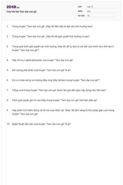 Câu hỏi bài Tam đại con gà