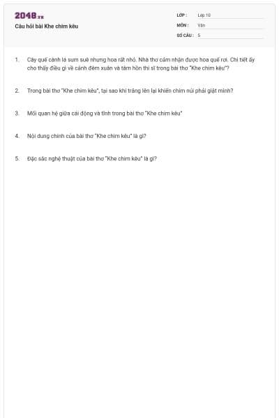 Câu hỏi bài Khe chim kêu