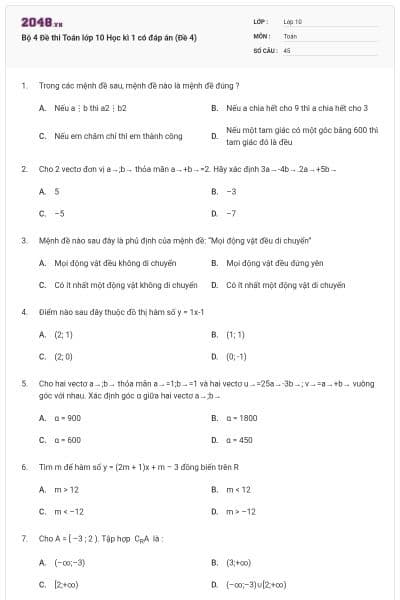 Bộ 4 Đề thi Toán lớp 10 Học kì 1 có đáp án (Đề 4)