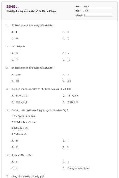8 bài tập Làm quen với chữ số La Mã có lời giải