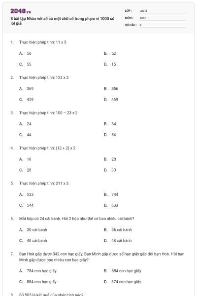 8 bài tập Nhân với số có một chữ số trong phạm vi 1000 có lời giải