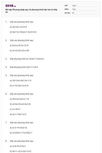 Bài tập Phương pháp quy về phương trình bậc hai có đáp án