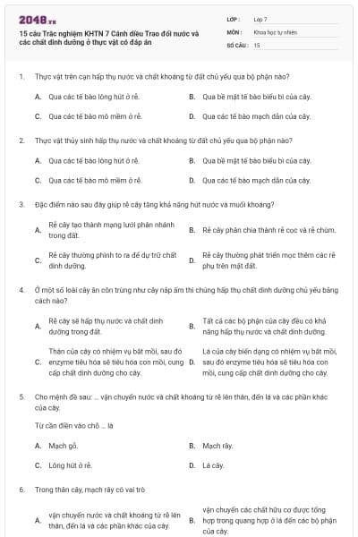 15 câu Trắc nghiệm KHTN 7 Cánh diều Trao đổi nước và các chất dinh dưỡng ở thực vật có đáp án