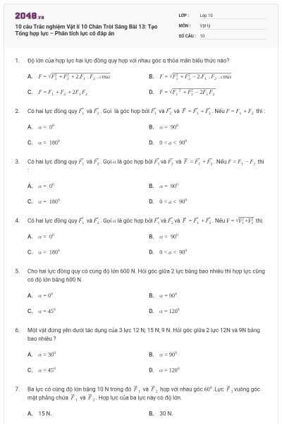 10 câu Trắc nghiệm Vật lí 10 Chân Trời Sáng Bài 13: Tạo Tổng hợp lực – Phân tích lực có đáp án