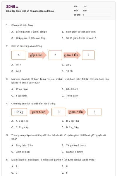 8 bài tập Giảm một số đi một số lần có lời giải