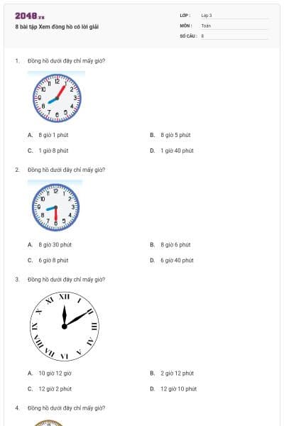 8 bài tập Xem đồng hồ có lời giải