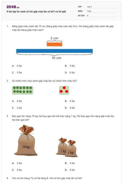 8 bài tập So sánh số lớn gấp mấy lần số bé? có lời giải