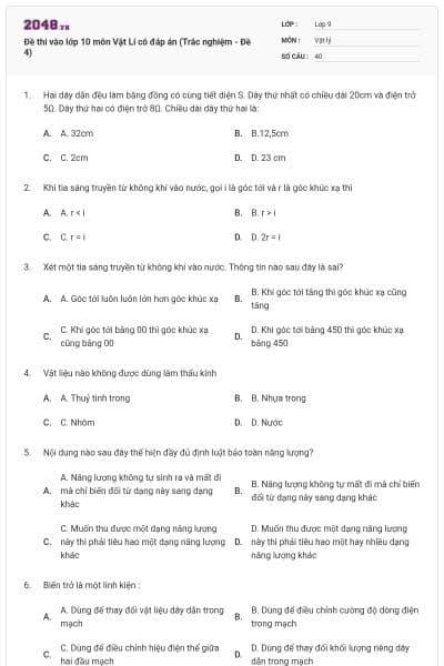 Đề thi vào lớp 10 môn Vật Lí có đáp án (Trắc nghiệm - Đề 4)