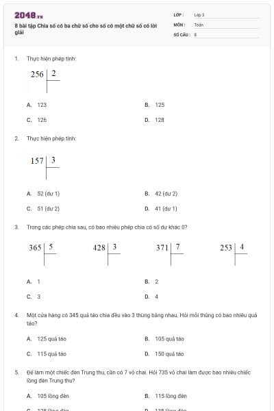 8 bài tập Chia số có ba chữ số cho số có một chữ số có lời giải