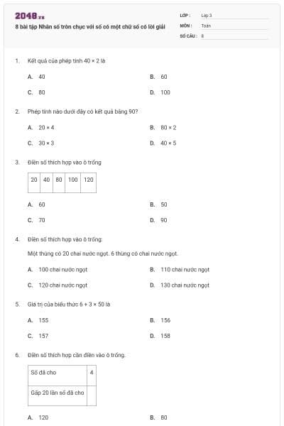 8 bài tập Nhân số tròn chục với số có một chữ số có lời giải