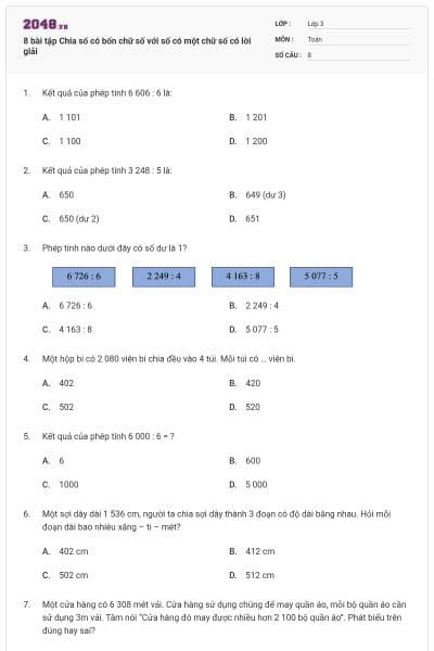 8 bài tập Chia số có bốn chữ số với số có một chữ số có lời giải