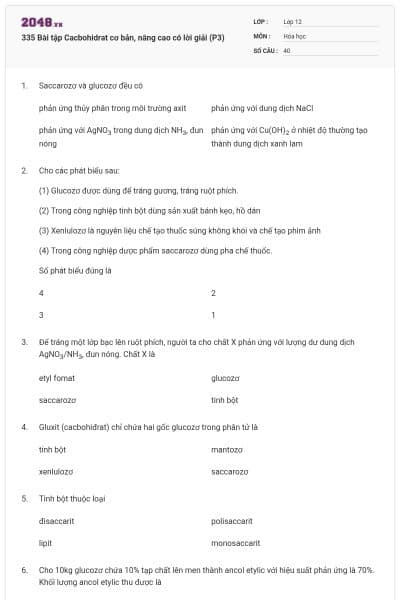 335 Bài tập Cacbohidrat cơ bản, nâng cao có lời giải (P3)