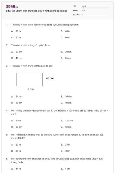 8 bài tập Chu vi hình chữ nhật. Chu vi hình vuông có lời giải