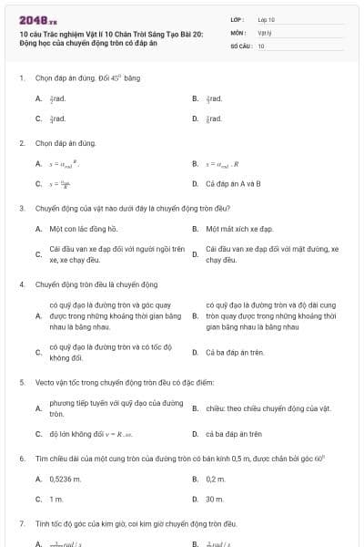 10 câu Trắc nghiệm Vật lí 10 Chân Trời Sáng Tạo Bài 20: Động học của chuyển động tròn có đáp án