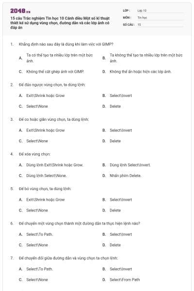 15 câu Trắc nghiệm Tin học 10 Cánh diều Một số kĩ thuật thiết kế sử dụng vùng chọn, đường dẫn và các lớp ảnh có đáp án
