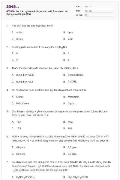 455 Câu hỏi trắc nghiệm Amin, Amino axit, Protein ôn thi Đại học có lời giải (P5)
