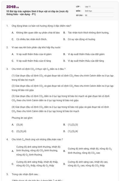 55 Bài tập trắc nghiệm Sinh lí thực vật có đáp án (mức độ thông hiểu - vận dụng - P1)