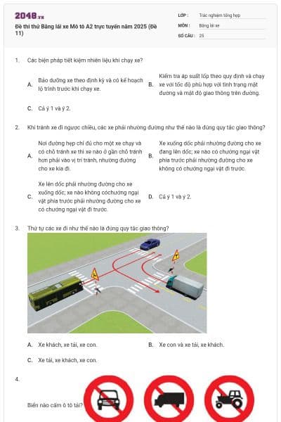 Đề thi thử Bằng lái xe Mô tô A2 trực tuyến năm 2025 (Đề 11)