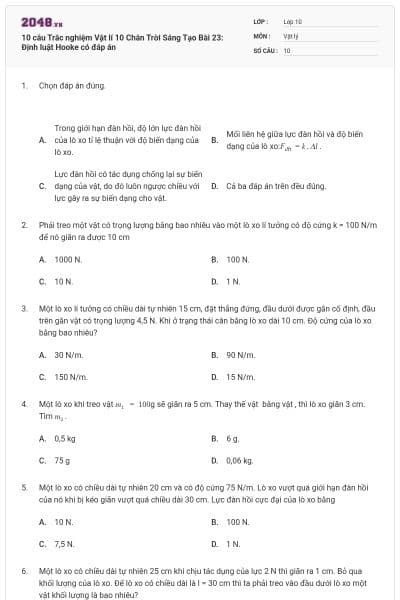 10 câu Trắc nghiệm Vật lí 10 Chân Trời Sáng Tạo Bài 23: Định luật Hooke có đáp án