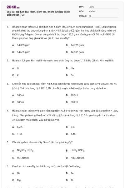 280 Bài tập Kim loại kiềm, kiềm thổ, nhôm cực hay có lời giải chi tiết (P2)