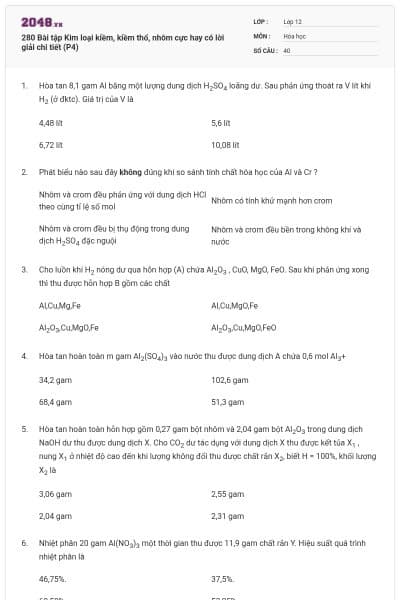 280 Bài tập Kim loại kiềm, kiềm thổ, nhôm cực hay có lời giải chi tiết (P4)