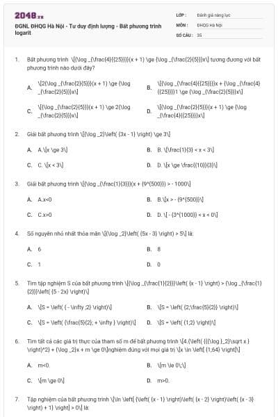 ĐGNL ĐHQG Hà Nội - Tư duy định lượng - Bất phương trình logarit