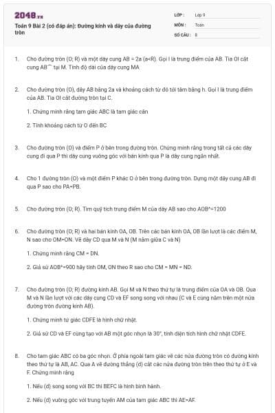 Toán 9 Bài 2 (có đáp án): Đường kính và dây của đường tròn