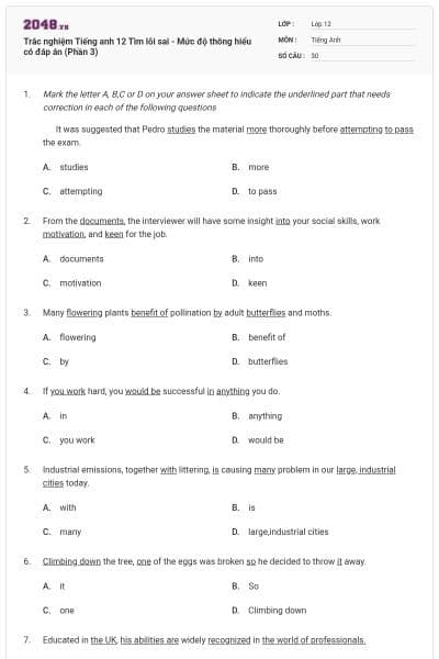 Trắc nghiệm Tiếng anh 12 Tìm lỗi sai - Mức độ thông hiểu có đáp án (Phần 3)