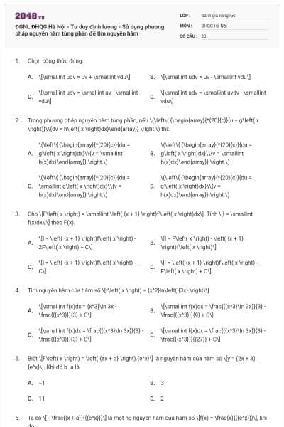 ĐGNL ĐHQG Hà Nội - Tư duy định lượng - Sử dụng phương pháp nguyên hàm từng phần để tìm nguyên hàm