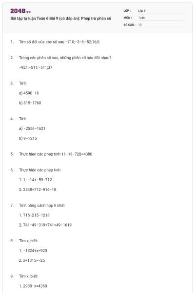 Bài tập tự luận Toán 6 Bài 9 (có đáp án): Phép trừ phân số