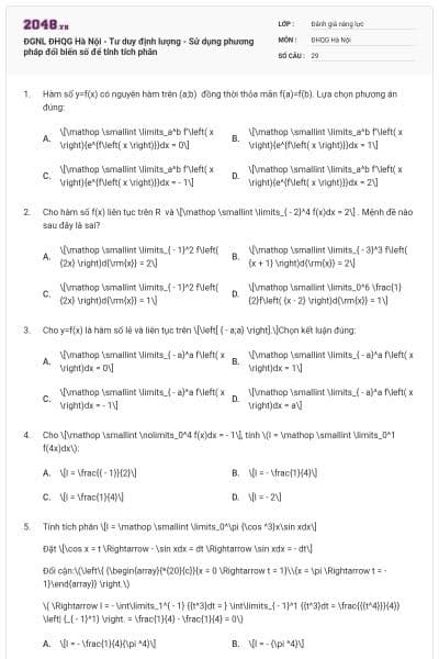 ĐGNL ĐHQG Hà Nội - Tư duy định lượng - Sử dụng phương pháp đổi biến số để tính tích phân