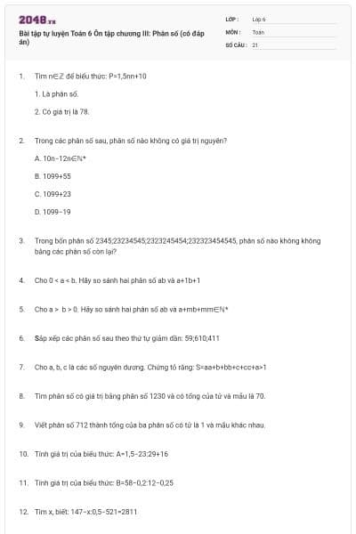 Bài tập tự luyện Toán 6 Ôn tập chương III: Phân số (có đáp án)