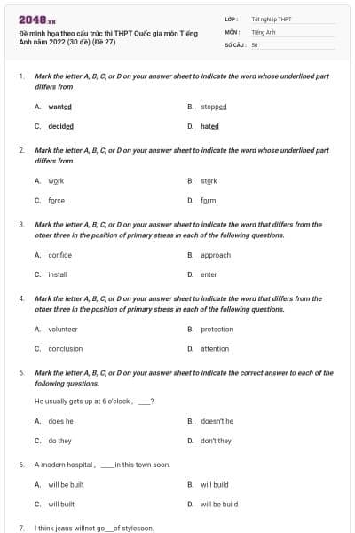 Đề minh họa theo cấu trúc thi THPT Quốc gia môn Tiếng Anh năm 2022 (30 đề) (Đề 27)