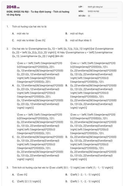 ĐGNL ĐHQG Hà Nội - Tư duy định lượng - Tích có hướng và ứng dụng