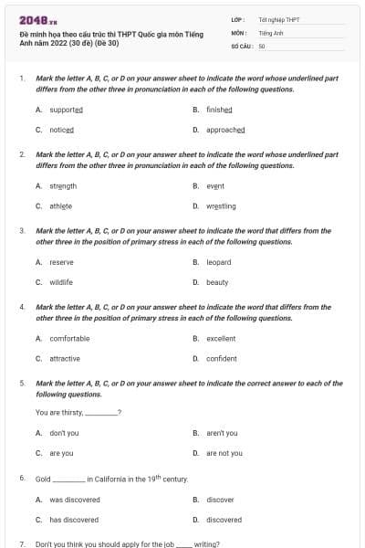 Đề minh họa theo cấu trúc thi THPT Quốc gia môn Tiếng Anh năm 2022 (30 đề) (Đề 30)