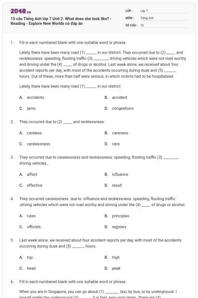 15 câu Tiếng Anh lớp 7 Unit 2: What does she look like? - Reading - Explore New Worlds có đáp án