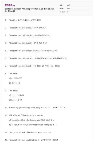 Bài tập ôn tập Toán 7 Chương 1: Số hữu tỉ. Số thực có đáp án (Phần 2)