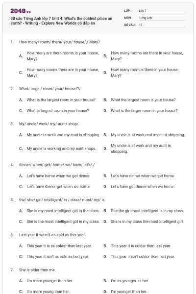 20 câu Tiếng Anh lớp 7 Unit 4: What's the coldest place on earth? - Writing - Explore New Worlds có đáp án