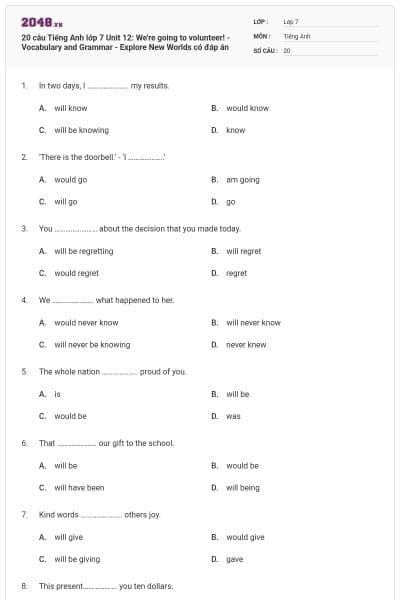 20 câu Tiếng Anh lớp 7 Unit 12: We're going to volunteer! - Vocabulary and Grammar - Explore New Worlds có đáp án