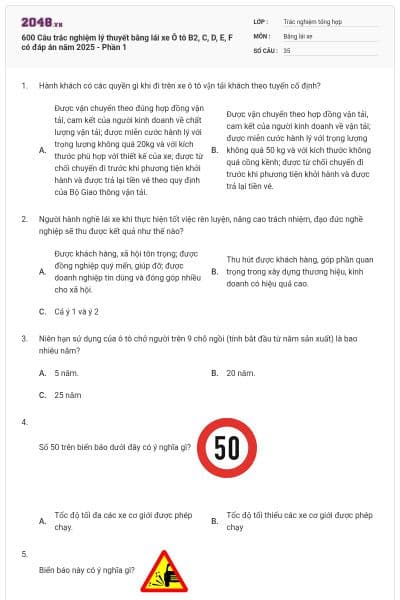 600 Câu trắc nghiệm lý thuyết bằng lái xe Ô tô B2, C, D, E, F có đáp án năm 2025 - Phần 1