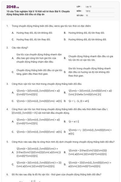 10 câu Trắc nghiệm Vật lí 10 Kết nối tri thức Bài 9: Chuyển động thẳng biến đổi đều có đáp án