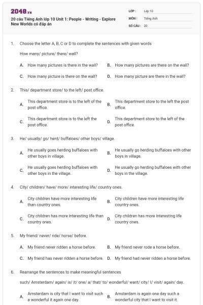 20 câu Tiếng Anh lớp 10 Unit 1: People - Writing - Explore New Worlds có đáp án
