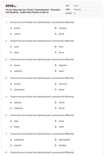 20 câu Tiếng Anh lớp 10 Unit7: Commutication - Phonetics and Speaking - Explore New Worlds có đáp án