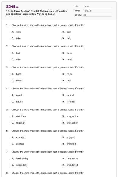 18 câu Tiếng Anh lớp 10 Unit 8: Making plans - Phonetics and Speaking - Explore New Worlds có đáp án